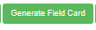 2. Generate Field Card