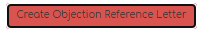 1. Create Objection Reference Letter