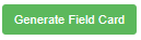 2. Generate Field Card