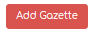 4. Add Gazette