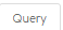 1. Query Tab