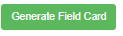 2. Generate Field Card
